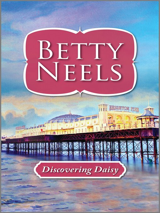 Title details for Discovering Daisy by Betty Neels - Wait list